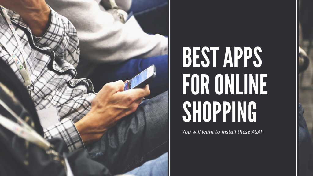 Best Android and iOS Apps for Online shopping using a mobile