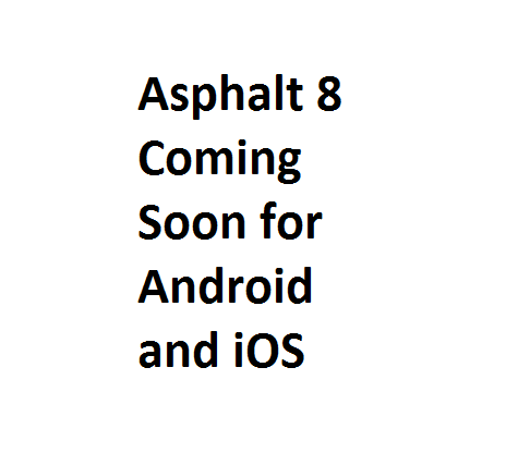 Win free copy of Asphalt 8 game launching on 22nd August